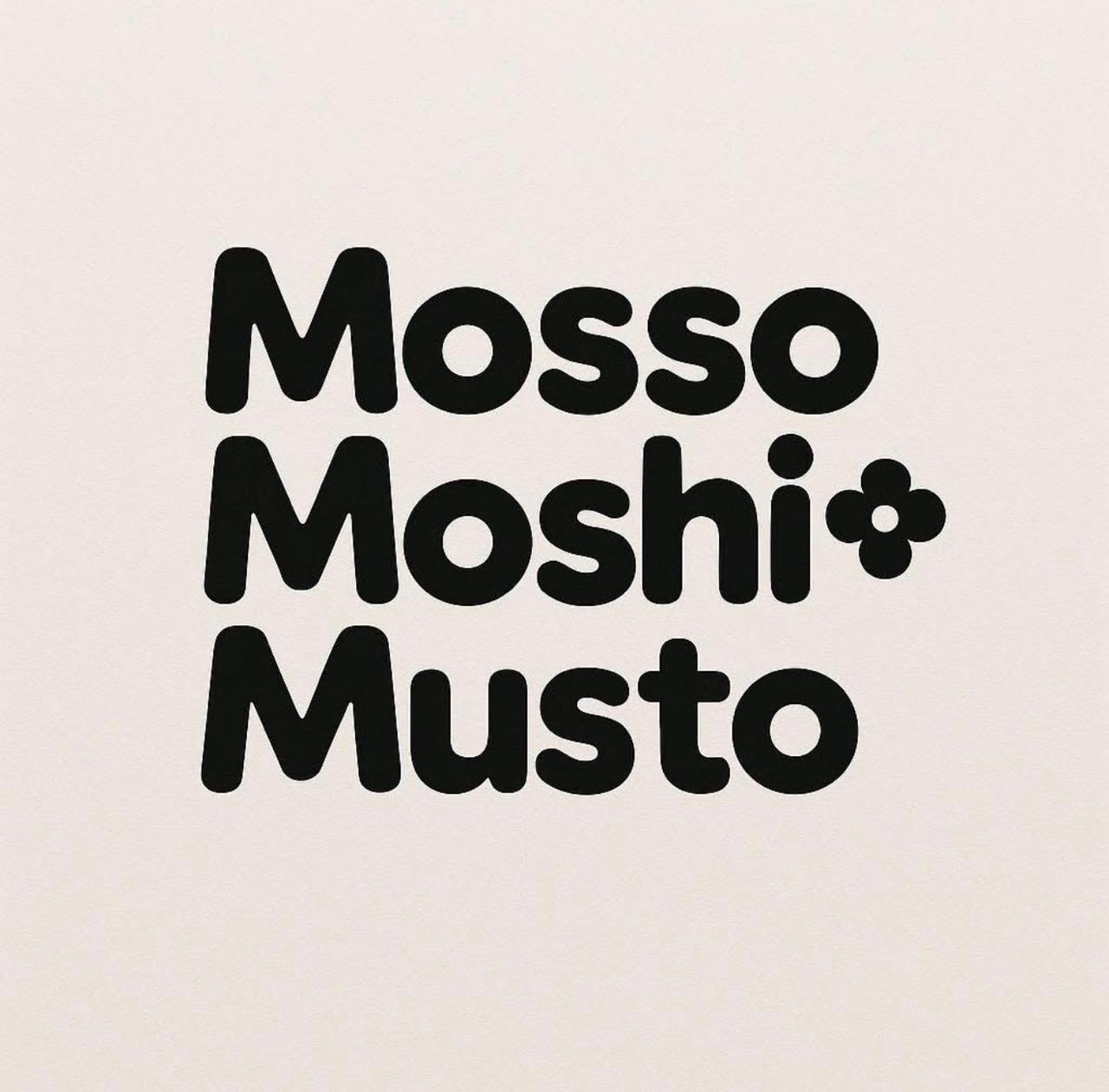Mosso Moshi Musto
